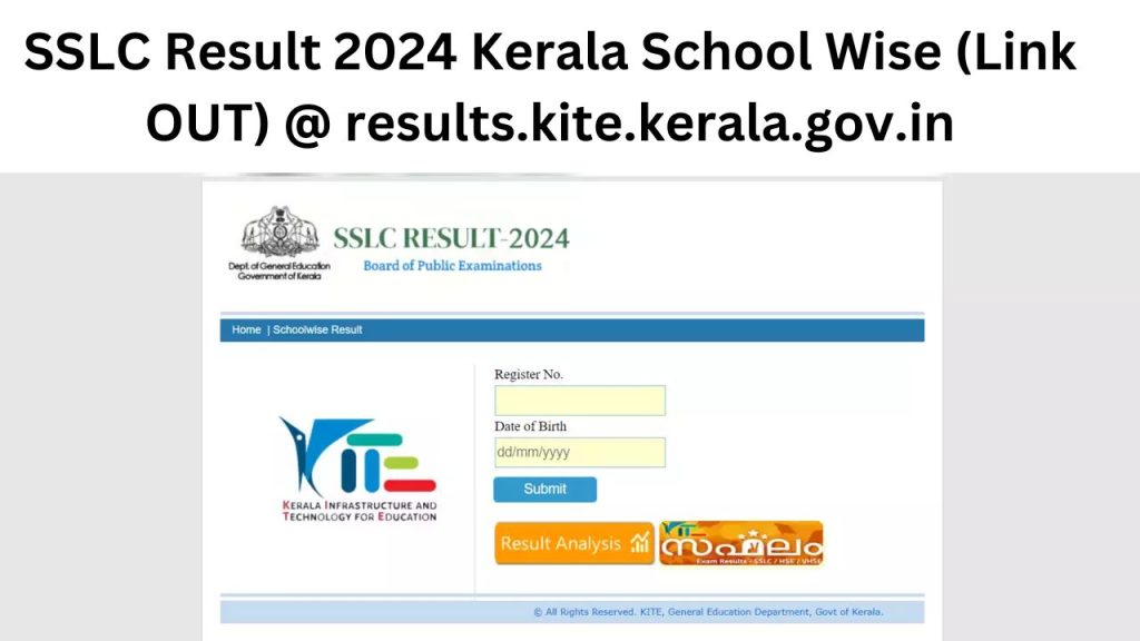 SSLC Result 2024 Kerala School Wise (Link OUT) results.kite.kerala.gov.in